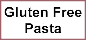 Pasta - Gluten Free